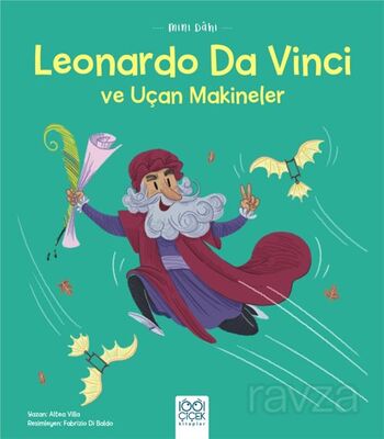 Mini Dahi Leonardo Da Vinci ve Uçan Makineler - 1