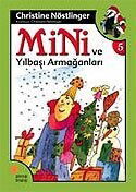 Mini ve Yılbaşı Armağanı / 5. Kitap - Günışığı Kitaplığı