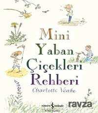 Mini Yaban Çiçekleri Rehberi - 1