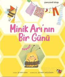 Minik Arı'nın Bir Günü (Pencereli Kitap) - Uçan Kitap