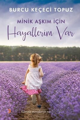 Minik Aşkım İçin Hayallerim Var - 1