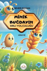 Minik Buğdayın Sırlı Yolculuğu - 7 Harf Yayınları