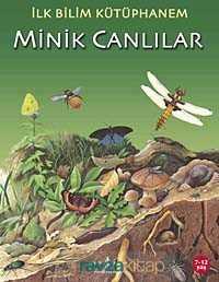 Minik Canlılar / İlk Bilim Kütüphanem - 3