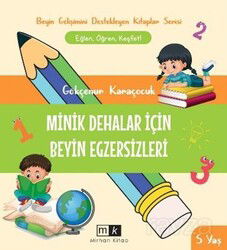 Minik Dehalar İçin Beyin Egzersizleri 5+ yaş - Mirhan Kitap
