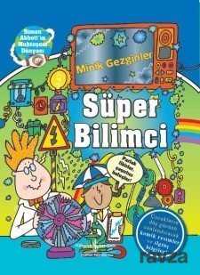 Minik Gezginler / Süper Bilimci - İş Bankası Yayınları