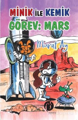 Minik İle Kemik Görev : Mars - 1