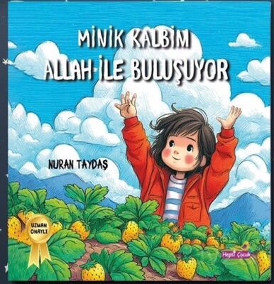 Minik Kalbim Allah İle Buluşuyor - 1
