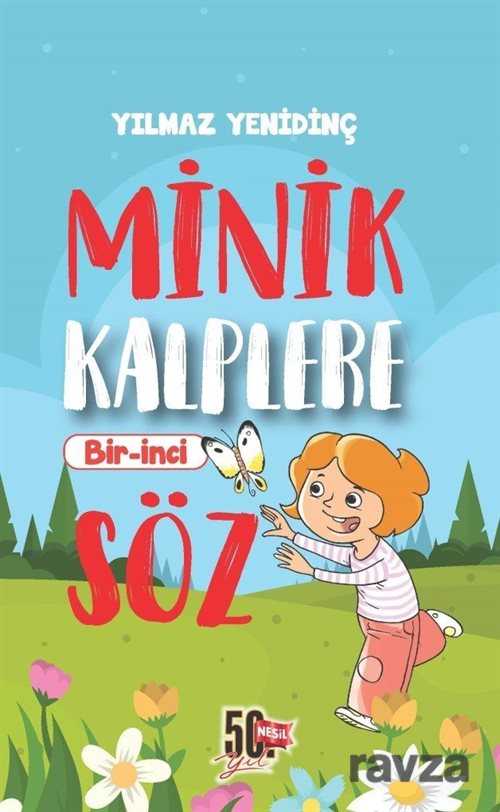 Minik Kalplere Bir-İnci Söz - Nesil Çocuk Yayınları