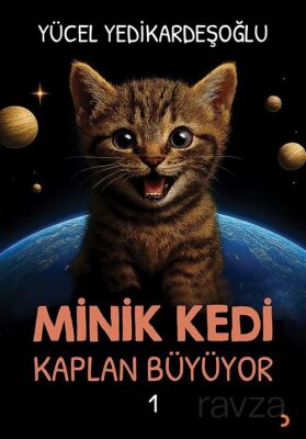 Minik Kedi Kaplan Büyüyor 1 - 1