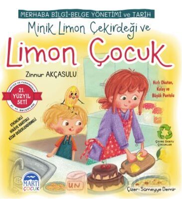 Minik Limon Çekirdeği ve Limon Çocuk / Merhaba Bilgi-Belge Yönetimi ve Tarih - 1