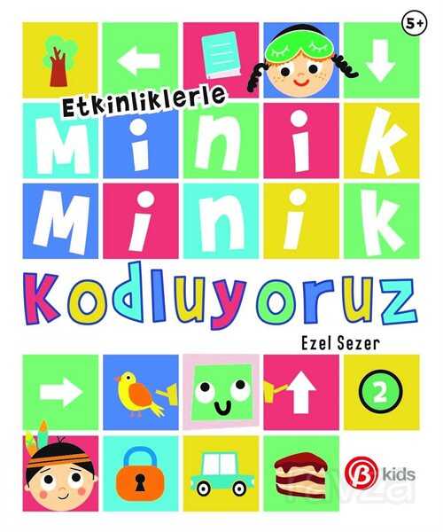 Minik Minik Kodluyoruz 2 - Beta Kids