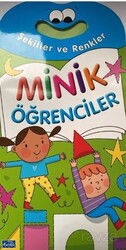 Minik Öğrenciler - Şekiller ve Renkler - Parıltı Yayıncılık