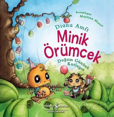 Minik Örümcek Doğum Gününü Kutluyor - 1