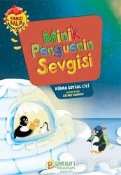 Minik Penguenin Sevgisi - Pırıltı Kitapları