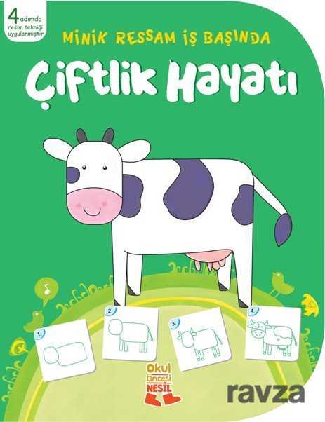 Minik Ressam İş Başında: Çiftlik Hayatı - Nesil Çocuk Yayınları