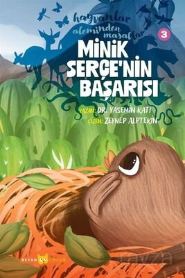 Minik Serçe'nin Başarısı / Hayvanlar Aleminden Masallar 3 - 1