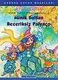 Minik Sultan Beceriksiz Palyaço - Bilgi Yayınevi (Ucuzluktakiler)