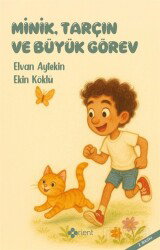 Minik, Tarçın ve Büyük Görev - Orient Yayınları