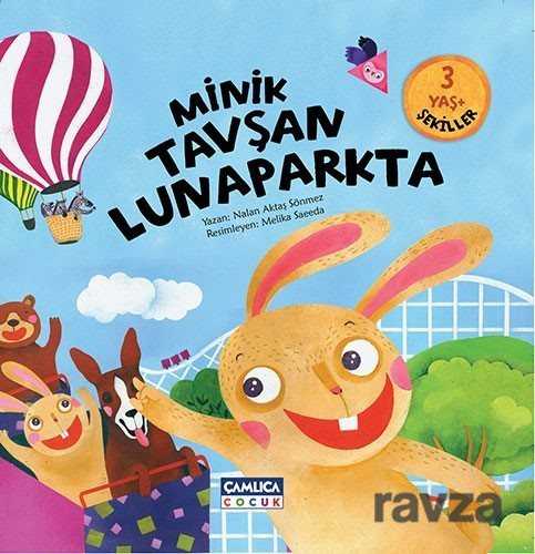 Minik Tavşan Lunaparkta - Şekiller - Çamlıca Çocuk Yayınları
