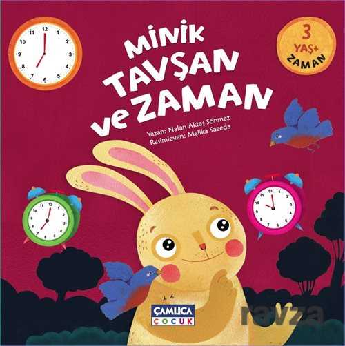 Minik Tavşan ve Zaman (Zaman) - Çamlıca Çocuk Yayınları