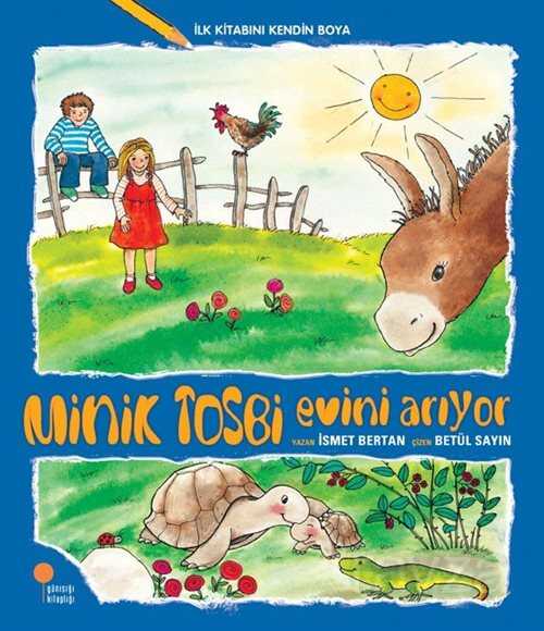 Minik Tosbi Evini Arıyor / İlk Kitabını Kendin Boya - Günışığı Kitaplığı
