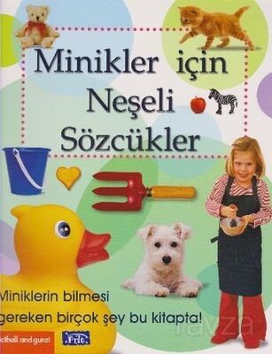 Minikler İçin Neşeli Sözcükler - 1