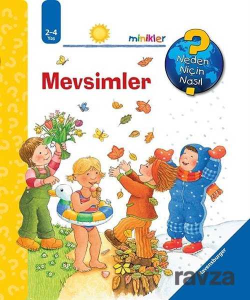 Minikler - Mevsimler / Neden, Niçin, Nasıl? Serisi - Mikado Yayınları