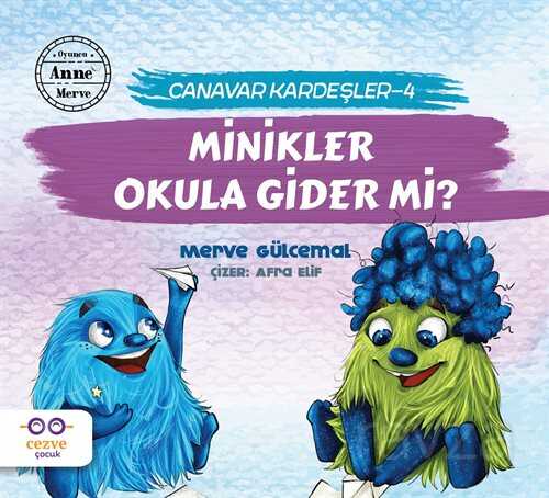 Minikler Okula Gider Mi? / Canavar Kardeşler 4 - Cezve Çocuk