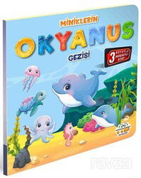 Miniklerin Okyanus Gezisi - 0-6 Yaş Yayınları