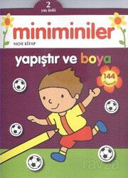 Miniminiler Yapıştır ve Boya (Mor Kitap) - Parıltı Yayıncılık