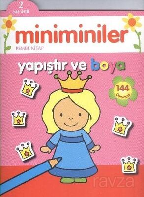 Miniminiler Yapıştır ve Boya (Pembe Kitap) - 1