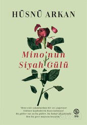 Mino'nun Siyah Gülü - Sia Kitap