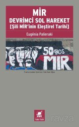 MİR Devrimci Sol Hareket (Şili MİR'inin Eleştirel Tarihi) - Ayrıntı Yayınları