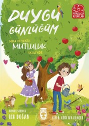 Mira ve Yekta Mutluluk Tatili'nde / Duygu Günlüğüm - Timaş Çocuk Yayınları