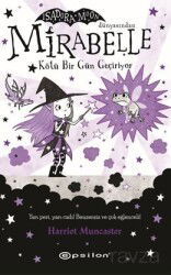 Mirabelle Kötü Bir Gün Geçiriyor - Epsilon Yayınları