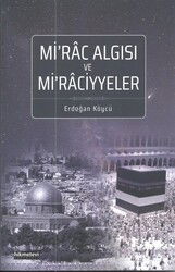 Mirac Algısı ve Miraciyyeler - Hikmetevi Yayınları