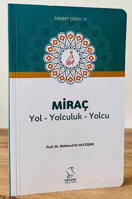 Miraç Yol Yolculuk Yolcu - 1