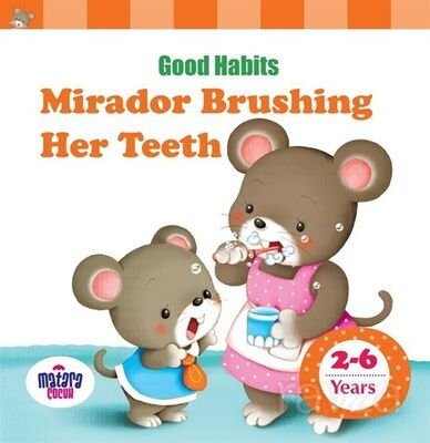 Mirador Brushing Her Teeth - 1