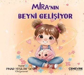 Mira'nın Beyni Gelişiyor - 1