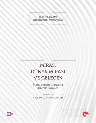 Miras, Dünya Mirası ve Gelecek - 1