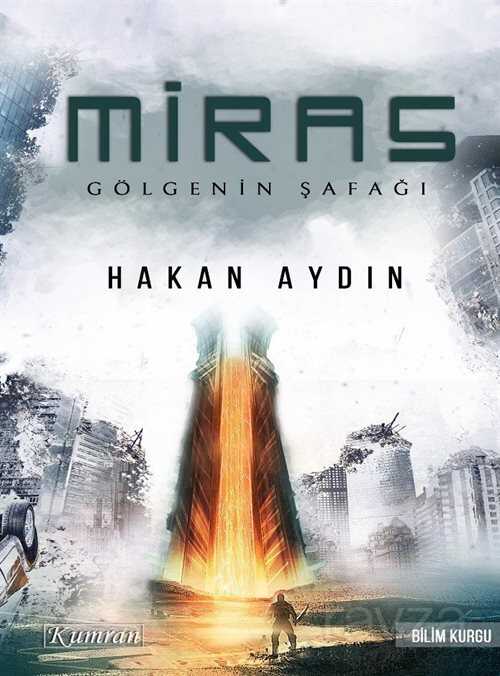 Miras / Gölgenin Şafağı - Kumran Yayınları