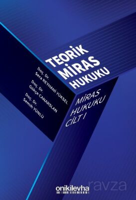 Miras Hukuku Cilt - I Teorik Miras Hukuku - 1