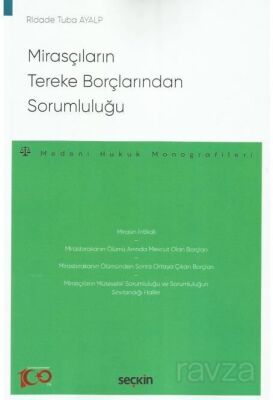 Mirasçıların Tereke Borçlarından Sorumluluğu - 1