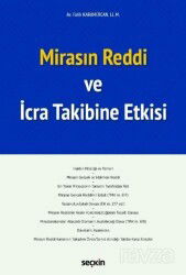 Mirasın Reddi ve İcra Takibine Etkisi - Seçkin Yayıncılık