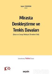 Mirasta Denkleştirme ve Tenkis Davaları - Seçkin Yayıncılık