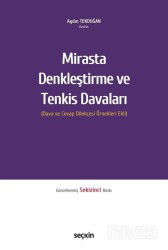 Mirasta Denkleştirme ve Tenkis Davaları - Seçkin Yayıncılık