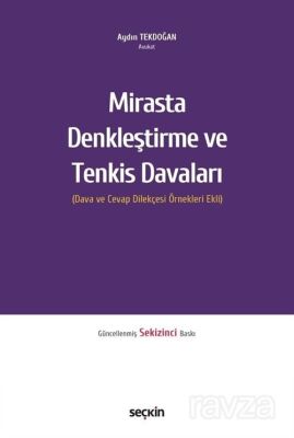 Mirasta Denkleştirme ve Tenkis Davaları - 1