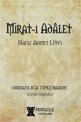 Mirat-ı Adalet (Osmanlıca) - 1