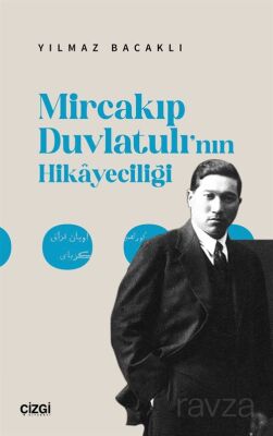 Mircakıp Duvlatulı'nın Hikayeciliği - 1