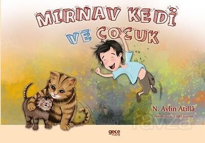 Mirnav Kedi ve Çocuk - Meow Kitty And The Boy - 1